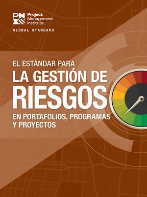 cover image of The Standard for Risk Management in Portfolios, Programs, and Projects (SPANISH)
